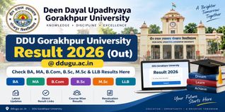 DDU Gorakhpur University Result 2026 (Out) @ ddugu.ac.in: Check B.Tech, B.A. LL.B., BBA, B.Com, B.Sc. Results Here