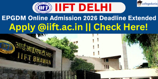 IIFT Delhi Extends Executive PGDM Online Admissions 2026 Deadline Till January 31; Apply @iift.ac.in