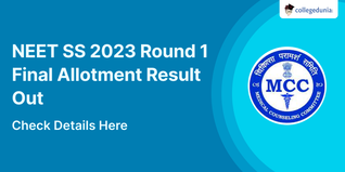 NEET SS 2023 Round 1 Final Allotment Result Out @mcc.nic.in; Check Download Link Here