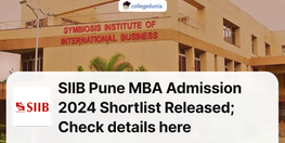 SIIB Pune MBA Admission 2024 Shortlist Released