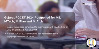Gujarat PGCET 2024 Postponed to June 27 and 28, Check Detailed Schedule Here