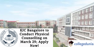 KJC Bangalore to Conduct Physical Counselling on March 29; Apply Now!