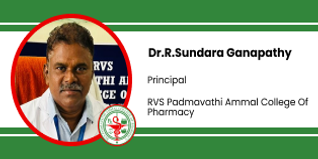RVS Padmavathi Ammal College Of Pharmacy, Principal: Dr.R.Sundara Ganapathy Interview