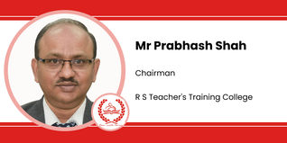 R S Teacher's Training College, Chairman: Mr Prabhash Shah Interview