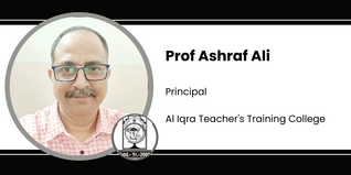 Al Iqra Teacher's Training College, Principal: Prof Ashraf Ali Interview