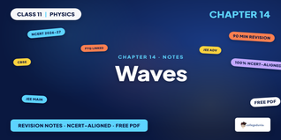 NCERT Notes Class 11 Physics Chapter 14 Waves