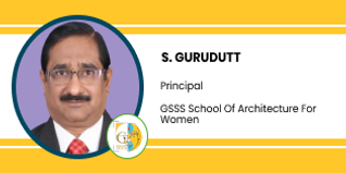 GSSS School of Architecture for Women, Principal: S. GURUDUTT Interview