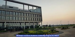 IIM Raipur Conducts Academic Leadership Program for NIELIT; Check Details Here