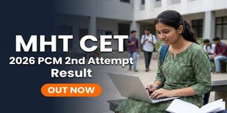 MHT CET 2026 PCM Second Attempt Result Out; Check Direct Link to Download Scorecard