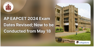 AP EAPCET 2024 Exam Dates Revised; Now to be Conducted from May 18