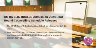 DU BA LLB/ BBALLB Admission 2024 Spot Round Counselling Schedule Released; Check Important Dates Here