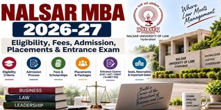 NALSAR MBA 2026-27: Eligibility, Fees, Admission, Placements & Entrance Exam