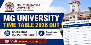 MG University Time Table 2026 Out @mgu.ac.in: Check MGU UG, PG Time Table Direct Link Here