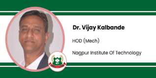 Nagpur Institute of Technology, HOD (Mech): Dr. Vijay Kalbande Interview