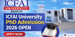 ICFAI University Ranchi PhD Admission 2026