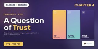 Class 10 English A Question of Trust PYQ 2026-27