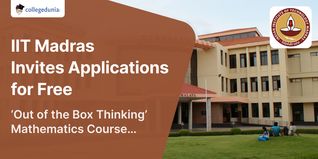 IIT Madras Pravartak Technologies Foundation Invites Applications for Free ‘Out of the Box Thinking’ Mathematics Course @pravartak.org.in; Check Details Here