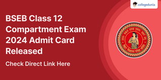BSEB Class 12 Compartment Exam 2024 Admit Card Released; Check Direct Link Here