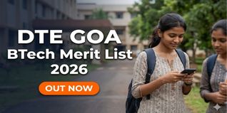 DTE Goa BE Merit List 2026 Out at dte.goa.gov.in; Check Direct Link to Download