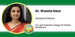 S.S. Jain Subodh College Of Global Excellence, Assistant Professor: Dr. Shweta Gaur Interview