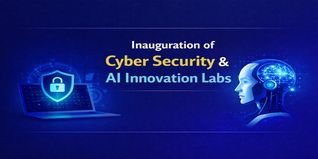 Inauguration of Cyber Security & AI Innovation Labs
