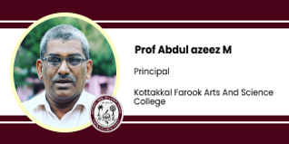 Kottakkal Farook Arts And Science College, Principal: Prof Abdul Azeez M Interview