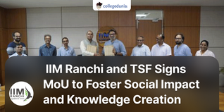 IIM Ranchi and TSF Signs MoU to Foster Social Impact and Knowledge Creation, Check Details Here