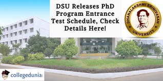 DSU Releases PhD Program Entrance Test Schedule, Check Details Here!