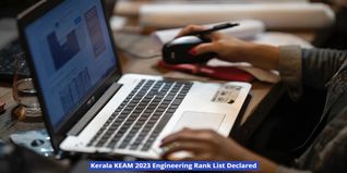 Kerala KEAM 2023 Engineering Rank List Declared, Check Engineering Toppers and Statistics Here