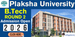 Plaksha University B.Tech Round 2 Admission 2026 Begins; Apply Till February 15 @plaksha.edu.in