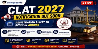 CLAT 2027 Notification Out: Exam on Dec 6, Registration Starts 3rd August at consortiumofnlus.ac.in
