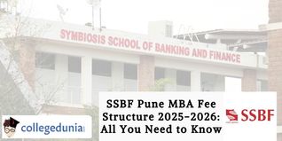 SSBF Pune MBA Fee Structure 2025-2026: Get All Details Here