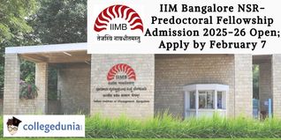 IIM Bangalore NSR-Predoctoral Fellowship Admission 2025-26 Open; Apply by February 7