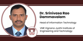VNR Vignana Jyothi Institute of Engineering and Technology, Head of Information Technology: Dr. Srinivasa Rao Dammavalam Interview
