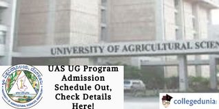 UAS UG Program Admission Schedule Out, Check Details Here!