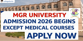 MGR University Admission 2026 Begins Except Medical Courses; Apply Now @drmgrdu.ac.in