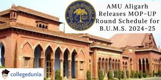 AMU Aligarh Releases MOP-UP Round Schedule for BUMS 2024-25; Check For More Details
