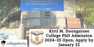Kirti M. Doongursee College PhD Admission 2024-25 Open; Apply by January 22