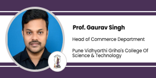Pune Vidhyarthi Griha's College of Science & Technology - [PVGCST], Head of Commerce Department: Prof. Gaurav Singh Interview