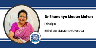 Bhilai Mahila Mahavidyalaya, Durg, Principal: Dr. Shandhya Madan Mohan Interview