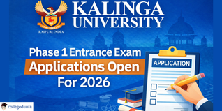 Kalinga University Phase 1 Entrance Exam Applications Open For 2026; Apply Now at kalingauniversity.ac.in