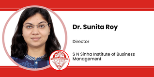 S N Sinha Institute of Business Management, Director: Dr. Sunita Roy Interview