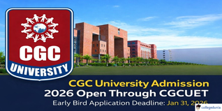 CGC University Begins Admission For Session 2026-27; Apply Now at cgcuet.cgcuniversity.in