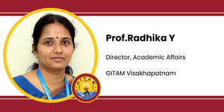 GITAM Visakhapatnam, Director, Academic Affairs: Prof.Radhika Y Interview