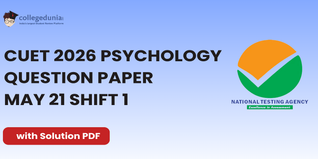 CUET 2026 Psychology May 21 Shift 1 Question Paper- Download Answer Key and Solution PDF