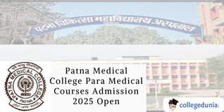 Patna Medical College Para Medical Courses Admission 2025 Open; Check Details Here