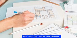 NATA 2023 Application Form Released; Register Online till April 10