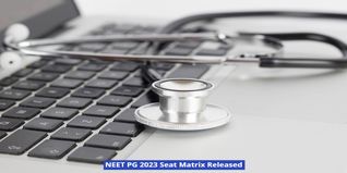 NEET PG 2023 Seat Matrix Released; Counselling to Begin Soon