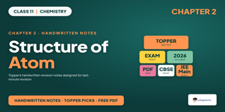 Class 11 Chemistry Chapter 2 Structure of Atom Handwritten Notes PDF