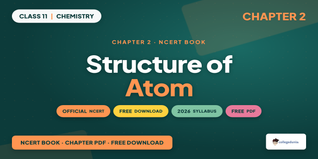 NCERT Book Class 11 Chemistry Chapter 2 Structure of Atom PDF